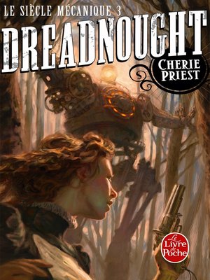cover image of Dreadnought (Le Siècle mécanique, Tome 3)